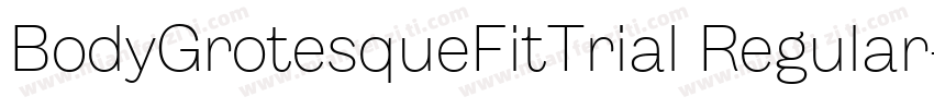 BodyGrotesqueFitTrial Regular字体转换
